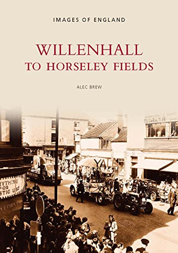 Willenhall and Horsley Fields