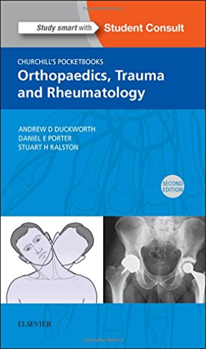 Churchill's Pocketbook of Orthopaedics, Trauma and Rheumatology, 2e (Churchill Pocketbooks)