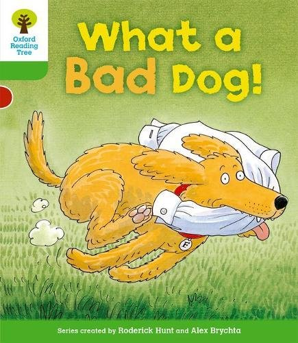 What a Bad Dog!. Roderick Hunt, Thelma Page