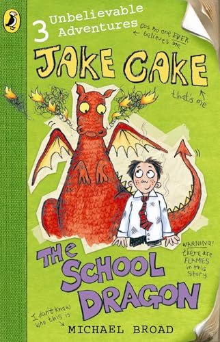 The School Dragon (Jake Cake)