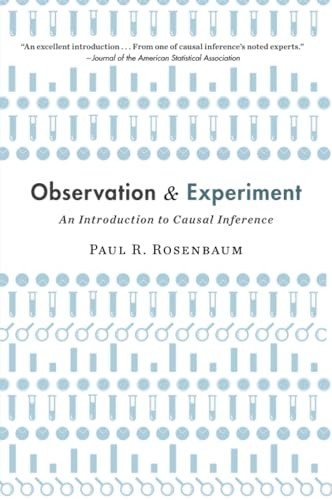 Observation and Experiment: An Introduction to Causal Inference