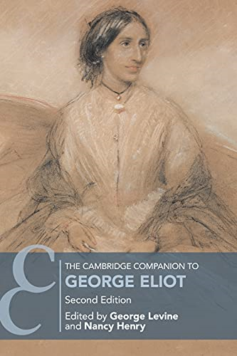 Cambridge Companions to Literature: The Cambridge Companion to George Eliot