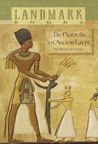 Pharoahs of Ancient Egypt (Landmark Books)