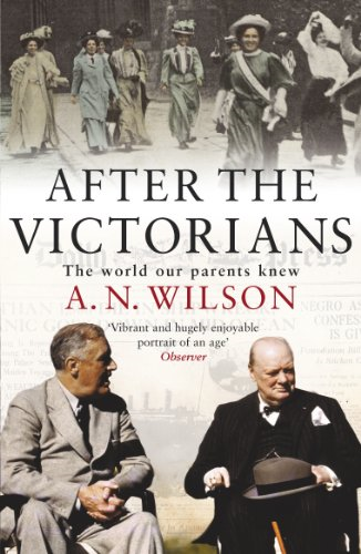 After the Victorians: The World Our Parents Knew