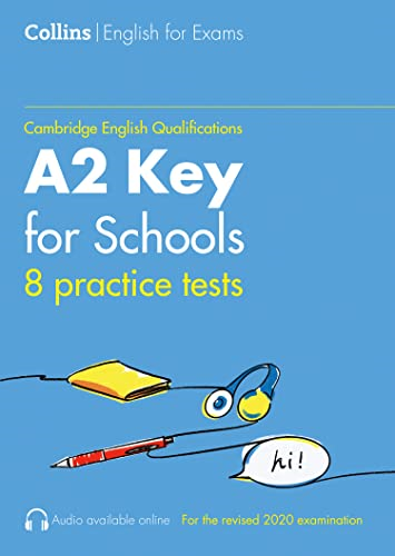 Practice Tests for A2 Key for Schools (KET) (Collins Cambridge English) (Collins Cambridge English)