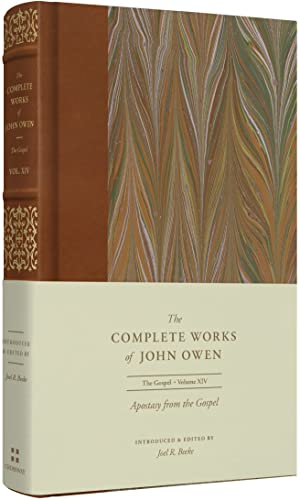 Apostasy from the Gospel (Complete Works of John Owen The)