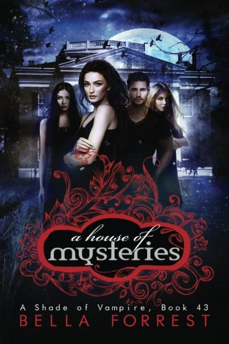 A Shade of Vampire 43: A House of Mysteries
