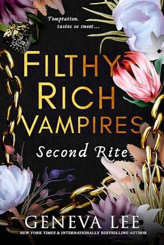 Filthy Rich Vampires: Second Rite
