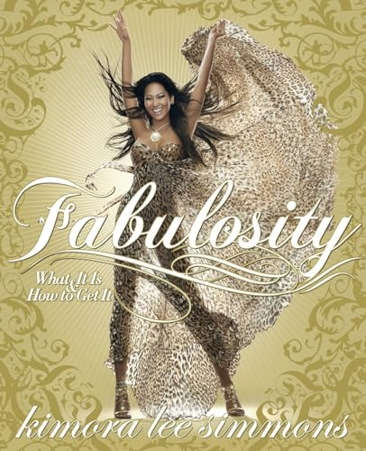 Fabulosity: What It Is and How to Get It