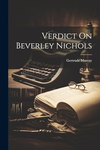 Verdict On Beverley Nichols