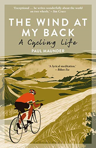 Wind At My Back: A Cycling Life