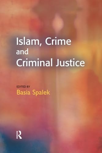 Islam, Crime and Criminal  Justice