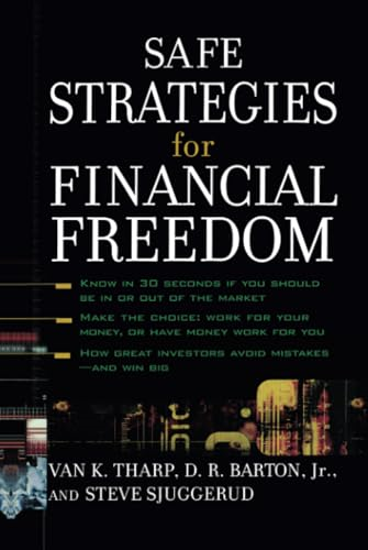 Safe Strategies for Financial Freedom