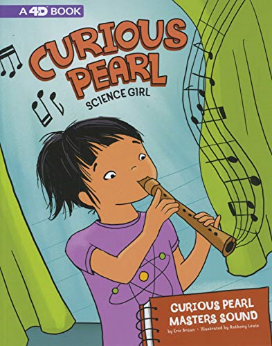 Curious Pearl Masters Sound: 4D an Augmented Reading Science Experience (Curious Pearl, Science Girl 4D)