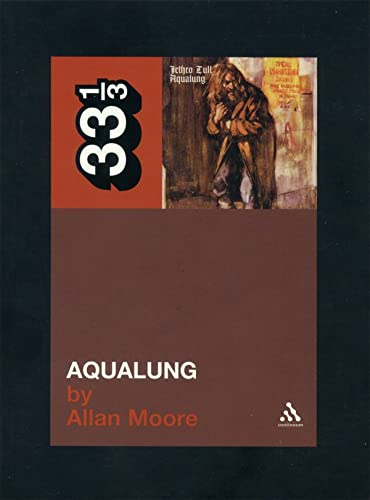 Jethro Tull's  Aqualung  (33 1/3) (33 1/3)