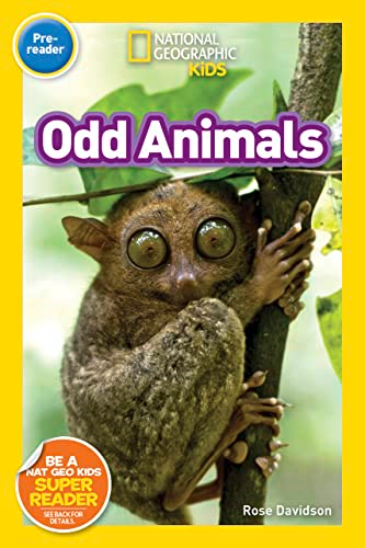 Odd Animals (Pre-Reader) (National Geographic Readers) (National Geographic Readers)