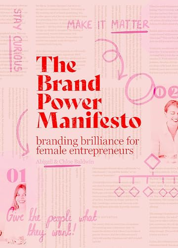 The Brand Power Manifesto: A creative roadmap for female entrepreneurs