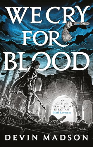 We Cry for Blood: The Reborn Empire, Book Three (The Reborn Empire)