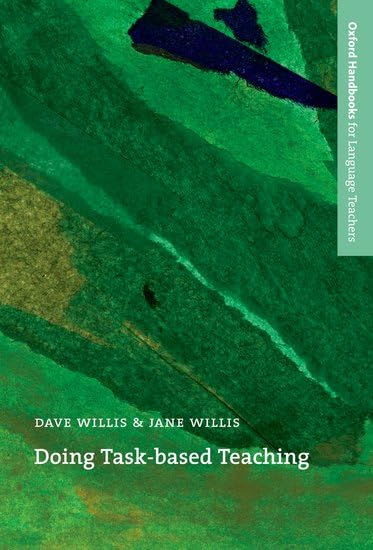 Doing Task-based Teaching (Oxford Handbooks for Language Teachers)