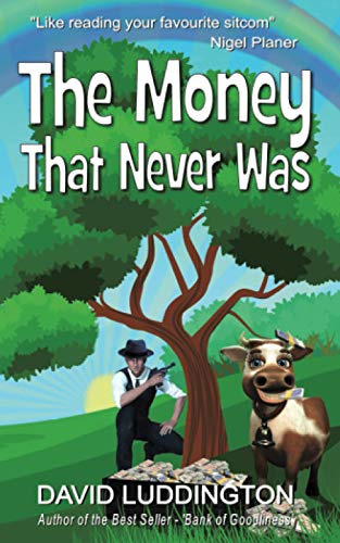 The Money That Never Was