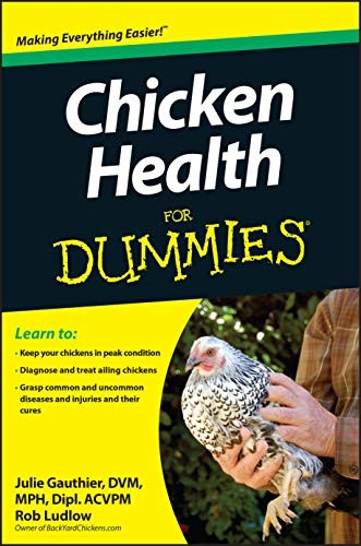 Chicken Health For Dummies (For Dummies (Lifestyles Paperback))