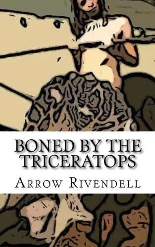 Boned by the Triceratops (The Dino Love Bone)