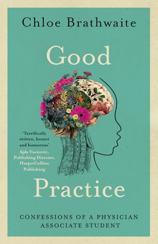 Good Practice: Confessions of a Physician Associate Student