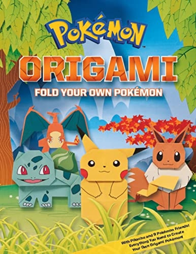 Pokemon Origami: Fold Your Own Pokemon (Pokemon)