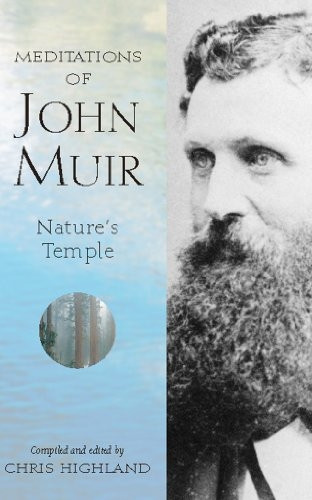 Meditations of John Muir: Nature's Temple (Meditations (Wilderness))