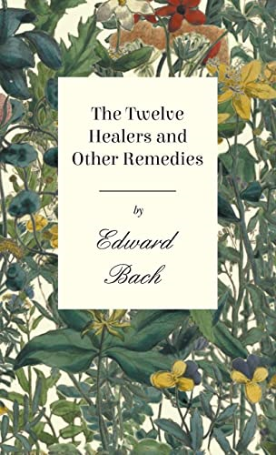 The Twelve Healers and Other Remedies