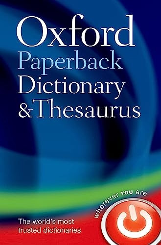 Oxford Paperback Dictionary & Thesaurus (Dictionary/Thesaurus)