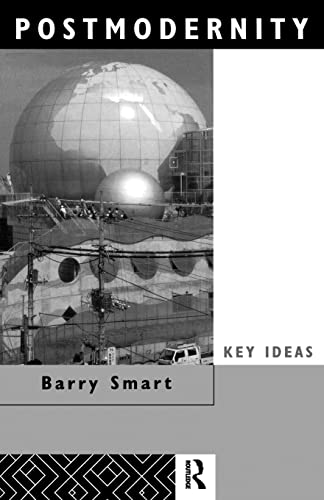 Postmodernity (Key Ideas)