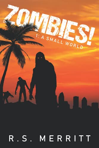 Zombies!: Book 1: A Small  - World (Zombies!)