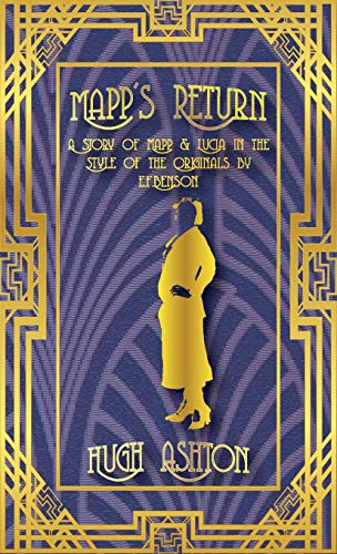 Mapp's Return (Mapp and  - Lucia)