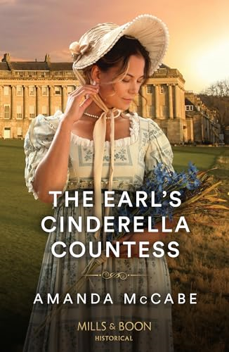 The Earl's Cinderella Countess (Mills & Boon Historical) (Matchmakers of Bath)