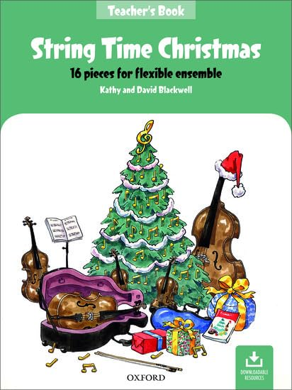String Time Christmas: 16 pieces for flexible ensemble (String Time Ensembles)