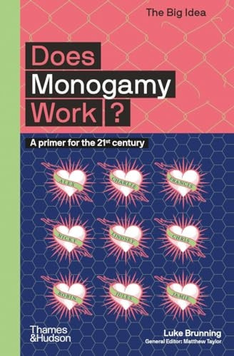 Does Monogamy Work? (The Big Idea)