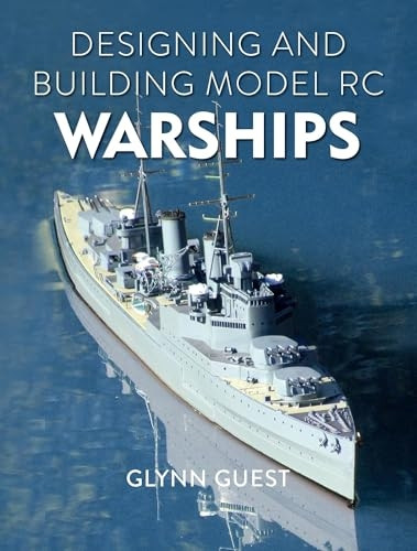 Designing and Building Model RC Warships
