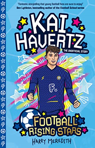 Football Rising Stars: Kai Havertz (Football Rising Stars)