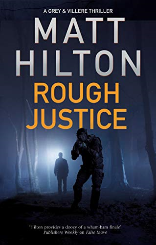 Rough Justice (A Grey and Villere Thriller)