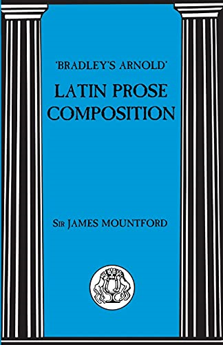 Bradleys Arnold Latin Prose Composition