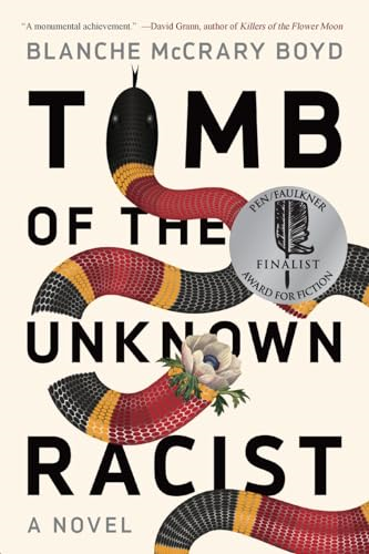 Tomb of the Unknown Racist: A Novel