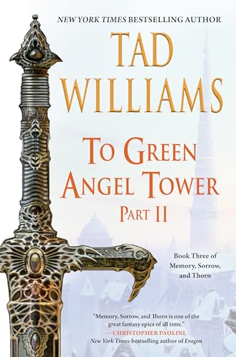 To Green Angel Tower: Part II (Memory, Sorrow, and Thorn)