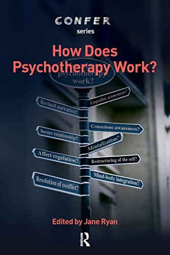 How Does Psychotherapy Work (Confer Series)