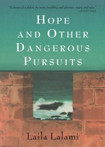 Hope and Other Dangerous Pursuits