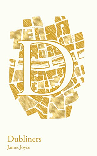 Dubliners: A-level set text student edition (Collins Classroom Classics) (Collins Classroom Classics)