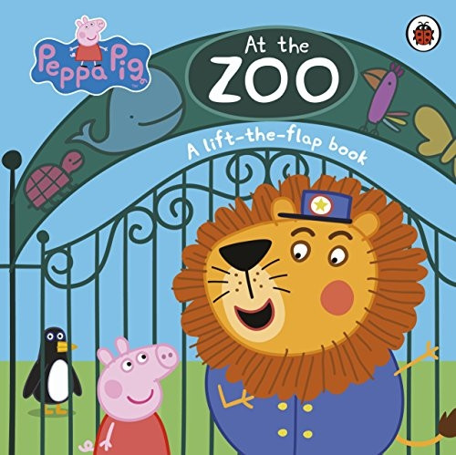 Peppa Pig: At the Zoo: A Lift-the-Flap Book [Board book]