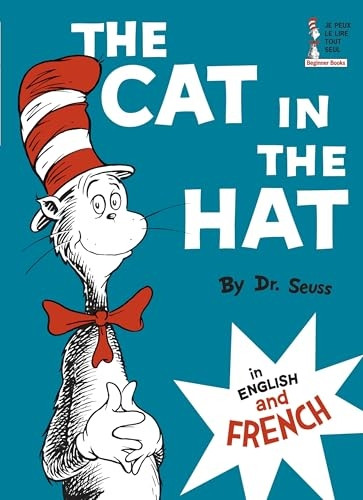 The Cat in the Hat/Le Chat Au Chapeau (Beginner Book)