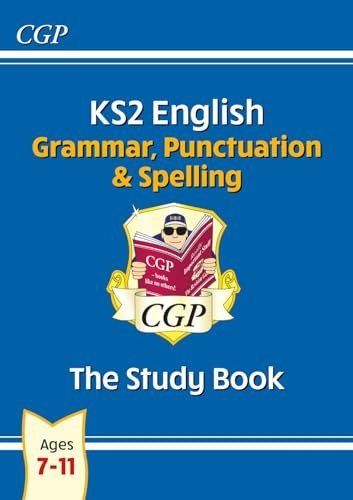 KS2 English: Grammar, Punctuation and Spelling Study Book