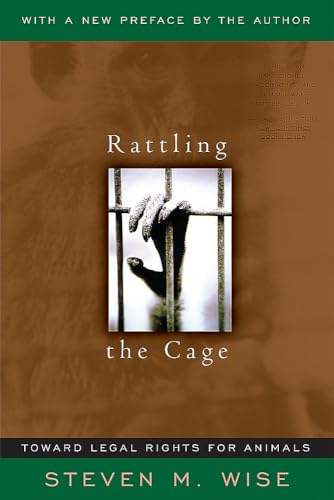 Rattling the Cage: Toward Legal Rights for Animals